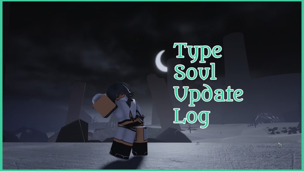 Лог обновлений Type Soul: от «Всё пропало» до «Мы снова в игре»