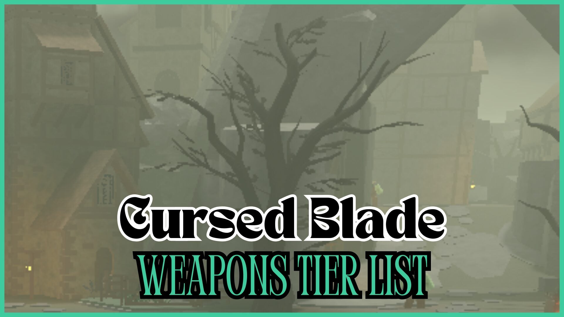 Cursed Blade: Тир-лист оружия – Лучшее оружие