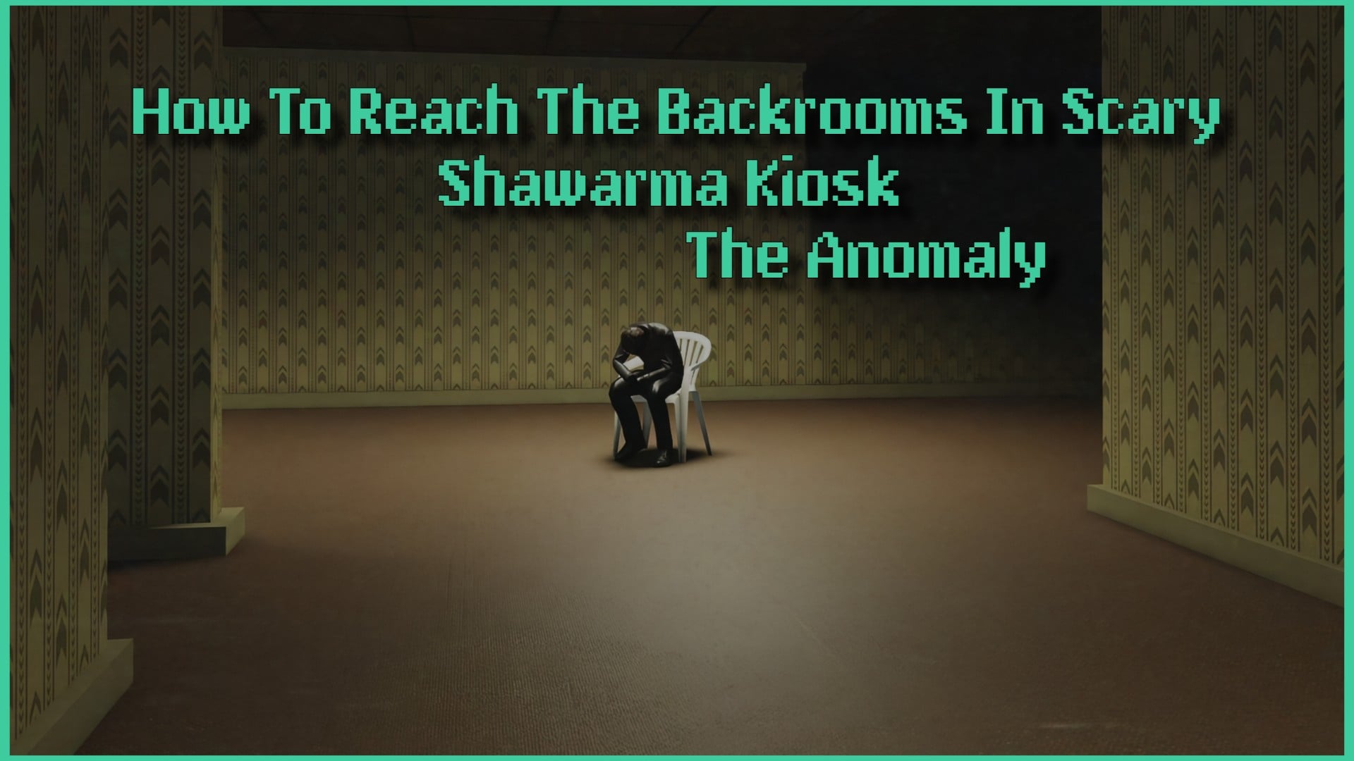 Как попасть в «Закулисье» в Scary Shawarma Kiosk The Anomaly (и выбраться оттуда)