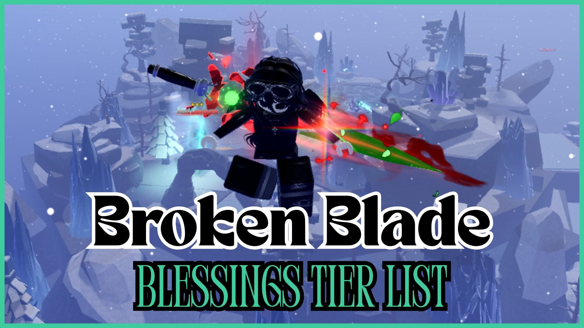 Тировый список благословений Broken Blade — как получить благословения