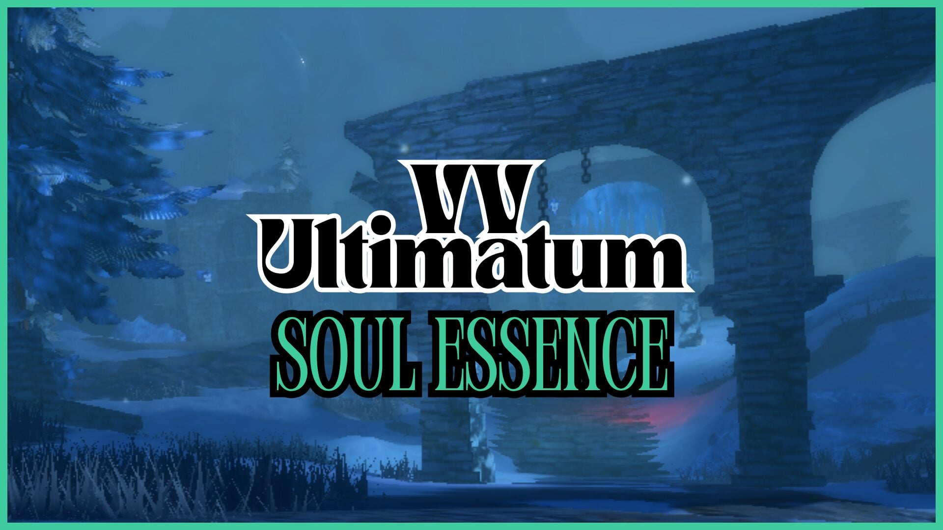VV Ultimatum Soul Essence — лучшие способы получения и рецепты