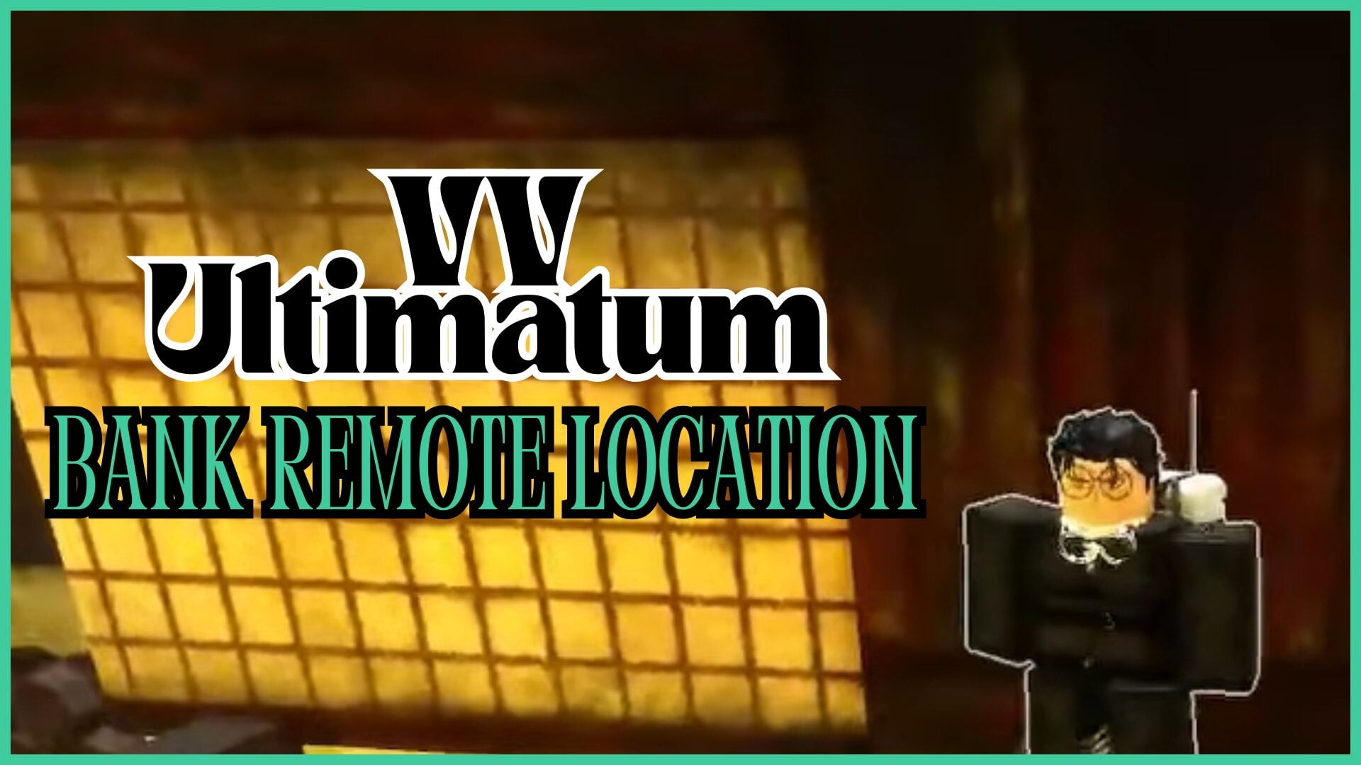VV Ultimatum: Где найти банковский пульт [ЛУЧШИЙ предмет]