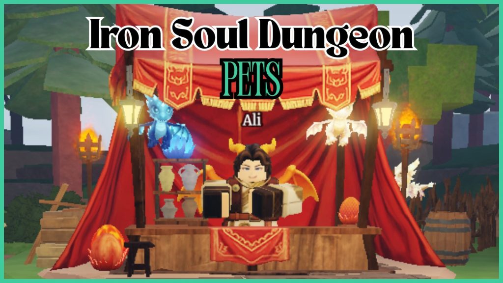 Iron Soul Dungeon: питомцы, яйца и прокачка — полный гайд