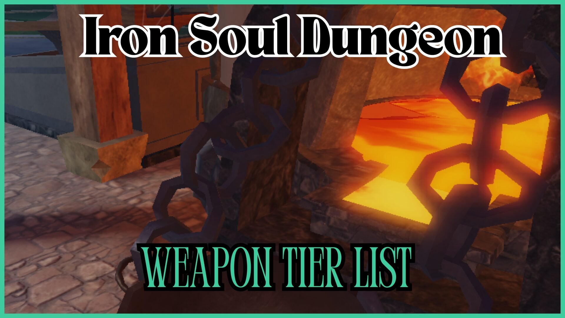 Тир-лист оружия Iron Soul Dungeon [Лучшее оружие]