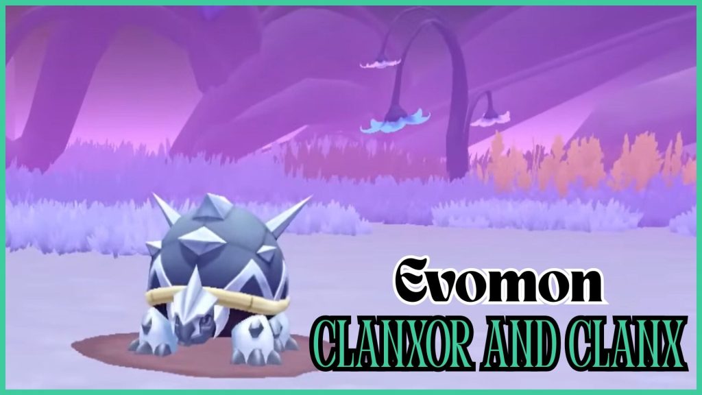 Evomon Clanxor [Сильные и слабые стороны, локация босса]