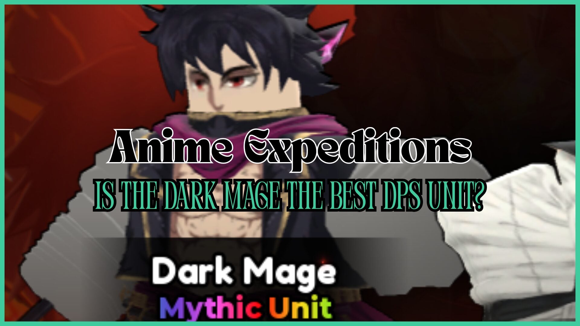 Anime Expeditions: Тёмный Маг — Лучший DPS-юнит