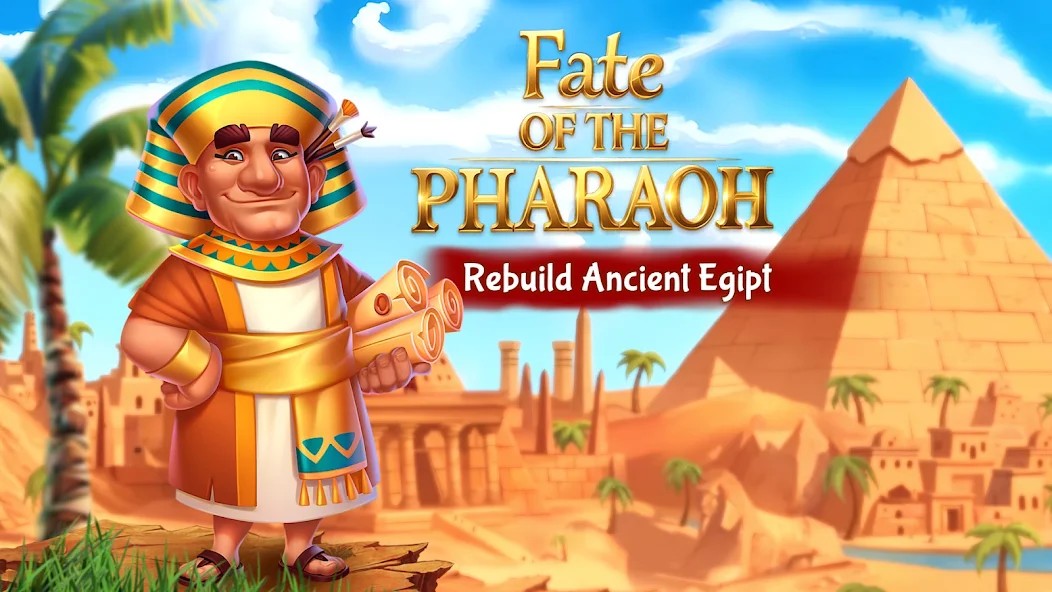 Fate of the Pharaoh: Egypt