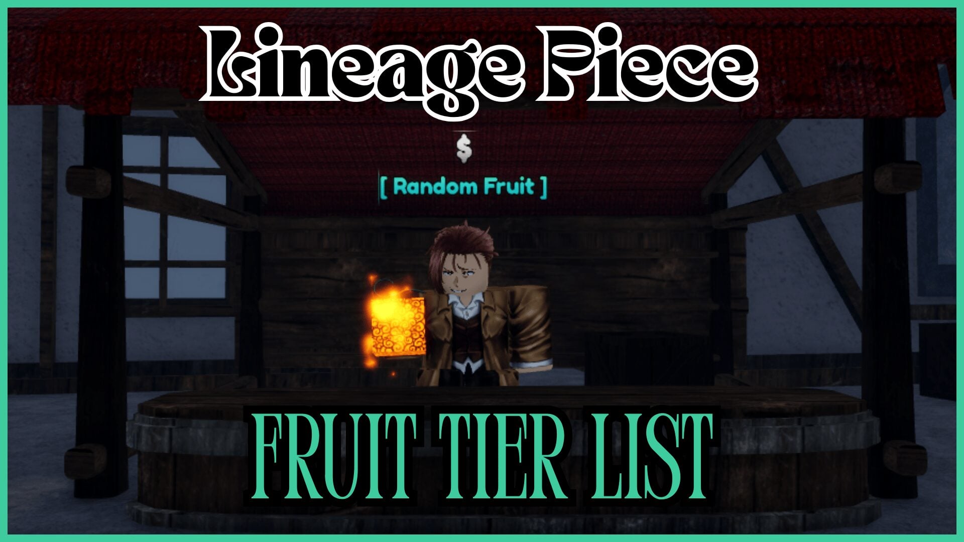 Тир-лист фруктов в Lineage Piece [Лучшие фрукты и шансы выпадения]