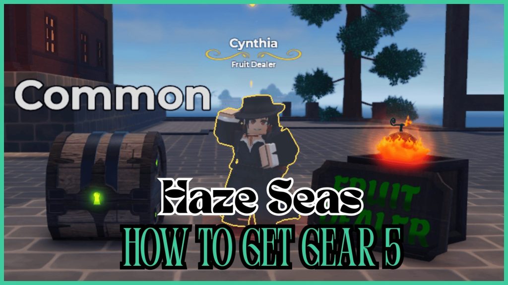 Как получить Гиру 5 в Haze Seas [Включая Книгу Хаки]