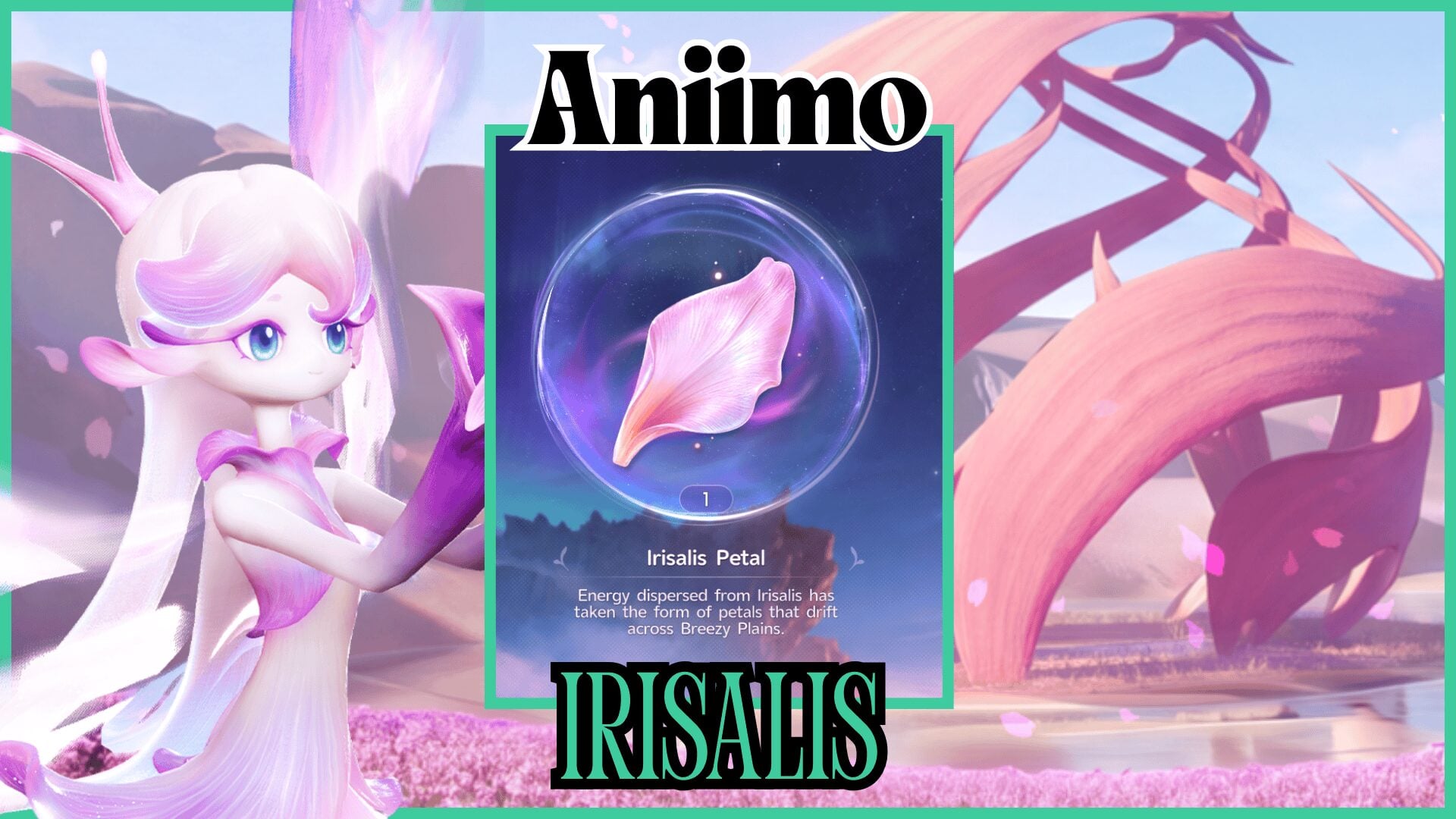 Как получить Аниимо Иризалис в Aniimo [событие «Лепестки Иризалис»]